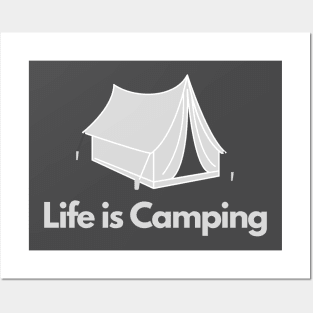 Life is camping - quote funny hiker bushcraft Posters and Art